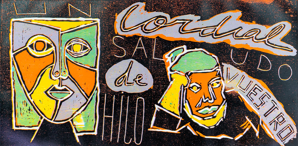 Grabado "Un cordial saludo de vuestro hijo" de Laban (Jorge Labandeira): dos caras, una máscara amarilla y verde y un retrato naranja, con el texto UN CORDIAL SALUDO DE VUESTRO HIJO en letras grandes sobre fondo negro.