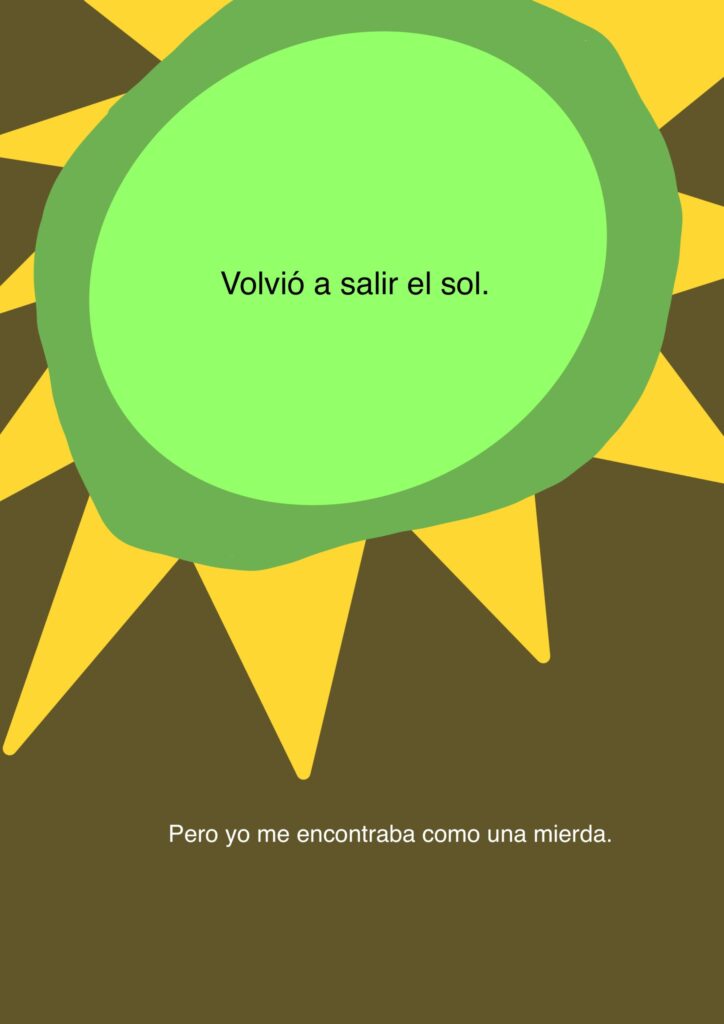 No salió el sol para mi