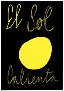 El sol calienta